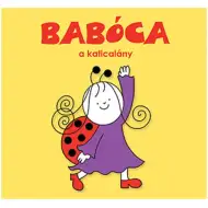 Bogyó a Babôčka: Babôčka, lienka – rozprávková kniha – Pagony