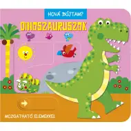 Kde som sa schoval? - Kniha pre bábätká o dinosauroch