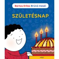Móra: Bartos Erika - Brúnó rozprávky - Narodeninová kniha rozprávok