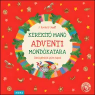 Móra: J. Kovács Judit - Kerekítko Manó adventný rýmovačkový knižka