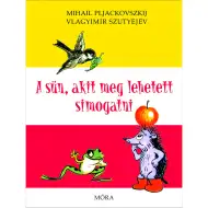 Móra: Vladimír Sutejev - Ježko, ktorého sa dalo pohladkať (rozprávková kniha)