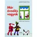 Móra: Janikovszky Éva - Už som škôlkar rozprávková kniha