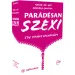 Parádne sexy spoločenská hra pre dospelých