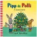Pipp a Polli 8. - Rozprávka o vianočnom stromčeku