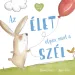 Život je ako rozprávková kniha o vetre.